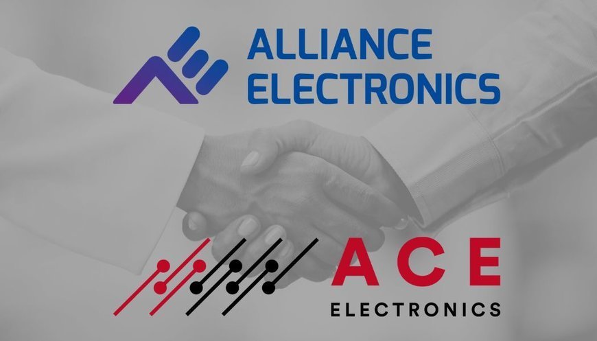 Alliance Electronics gibt die Übernahme von ACE Electronics bekannt 